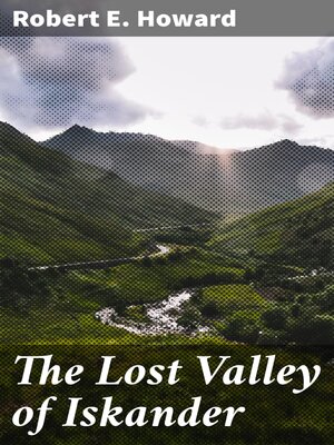 cover image of The Lost Valley of Iskander